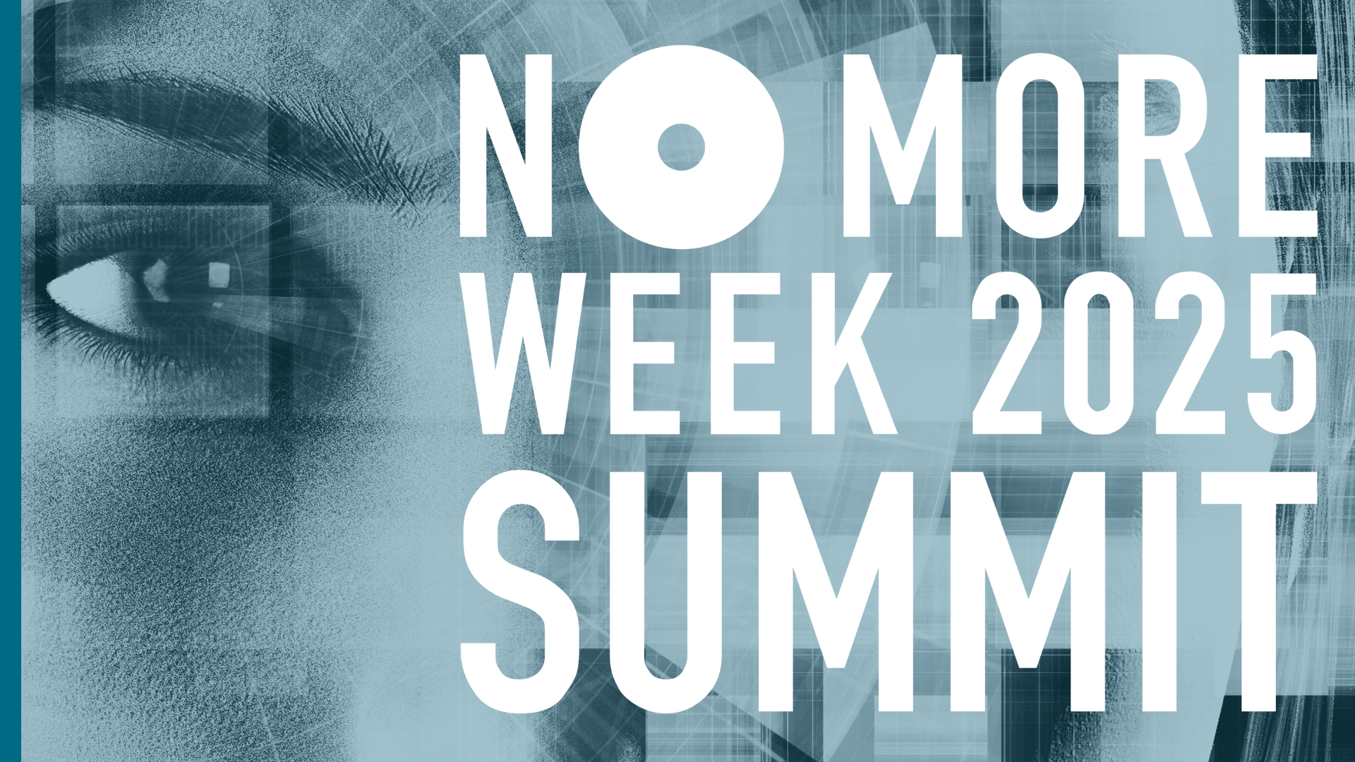 NO MORE Week 2025 Tech Summit